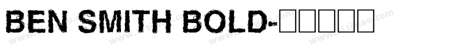 Ben Smith Bold字体转换